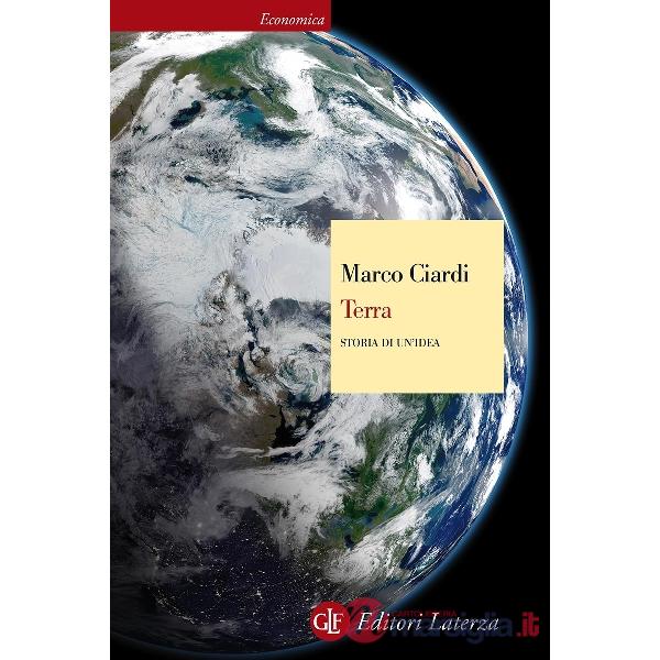 Terra. Storia di un'idea