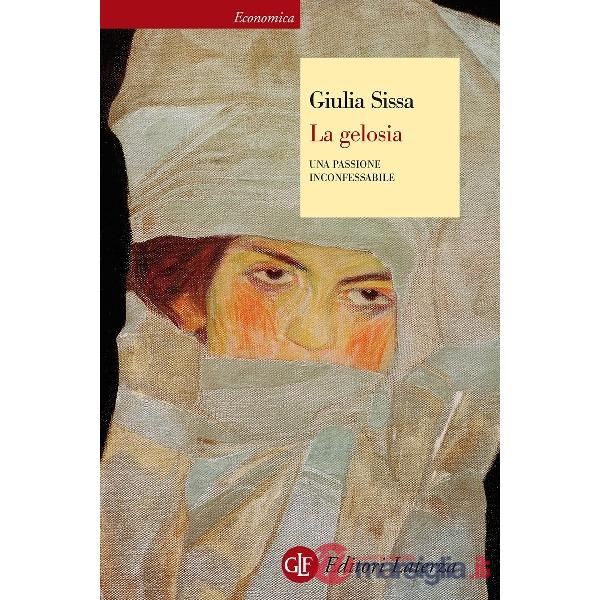 Gelosia. Una passione inconfessabile (La)