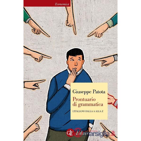Prontuario di grammatica. L'italiano dalla A alla Z