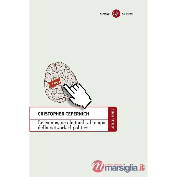 Campagne elettorali al tempo della networked politics (Le)