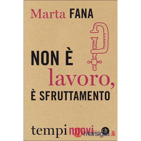 Non è lavoro, è sfruttamento