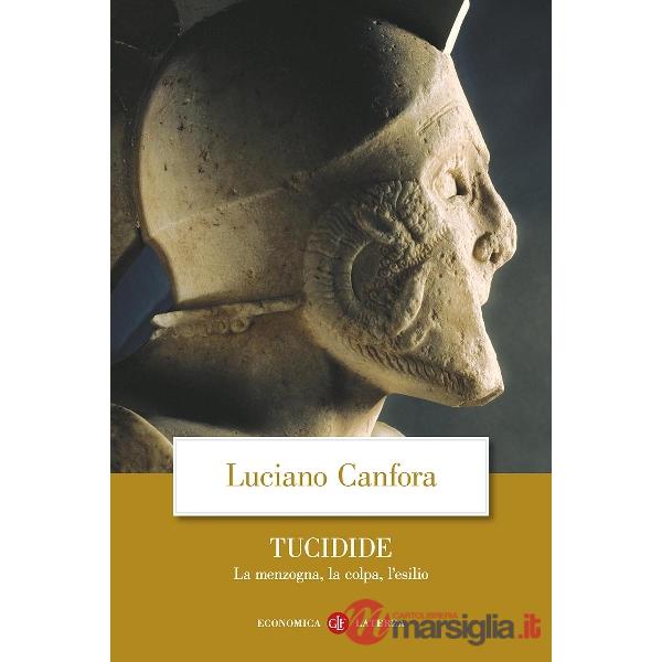 Tucidide. La menzogna, la colpa, l'esilio