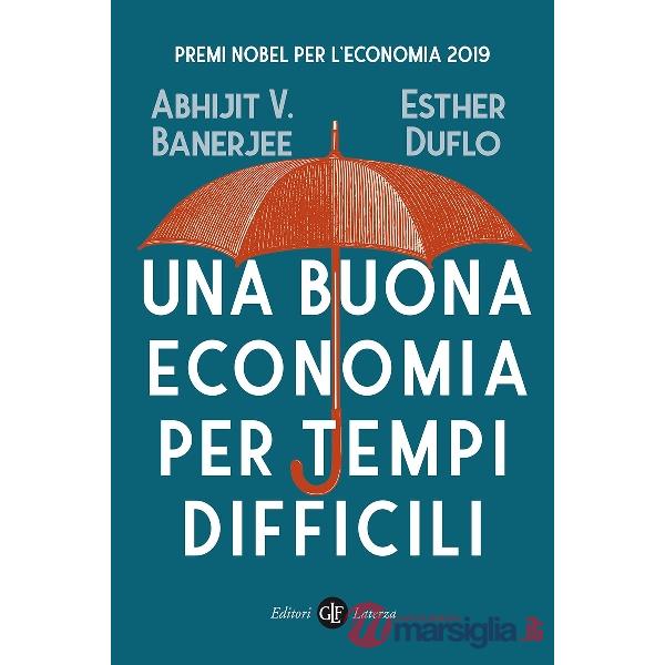 Buona economia per tempi difficili (Una)