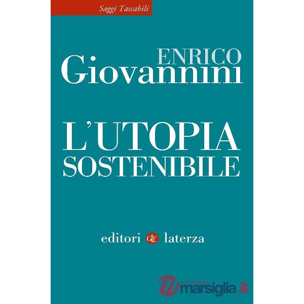 Utopia sostenibile (L')