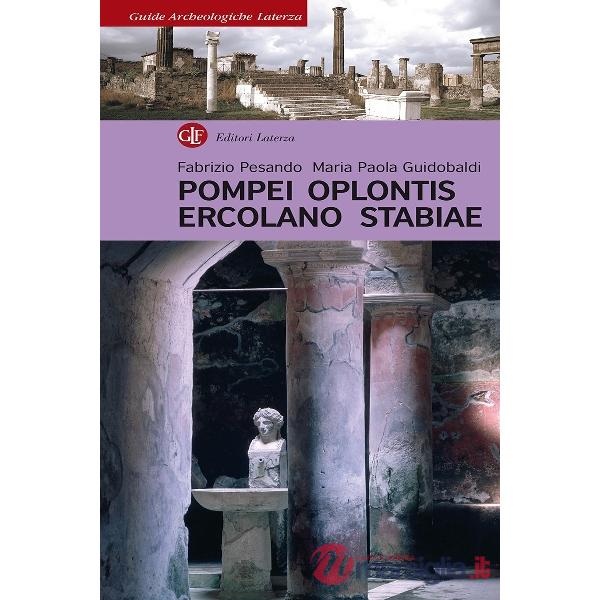 Pompei, Oplontis, Ercolano, Stabiae