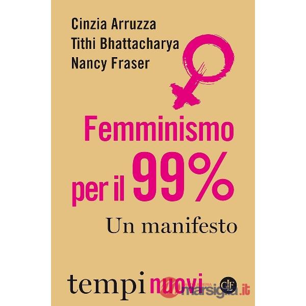 Femminismo per il 99%. Un manifesto