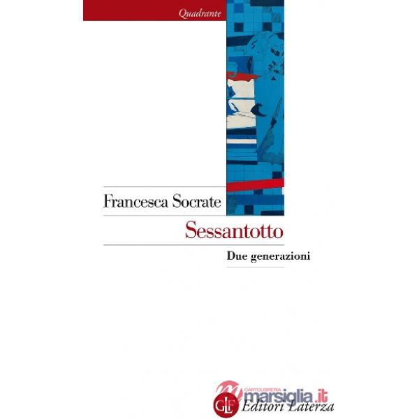 Sessantotto. Due generazioni