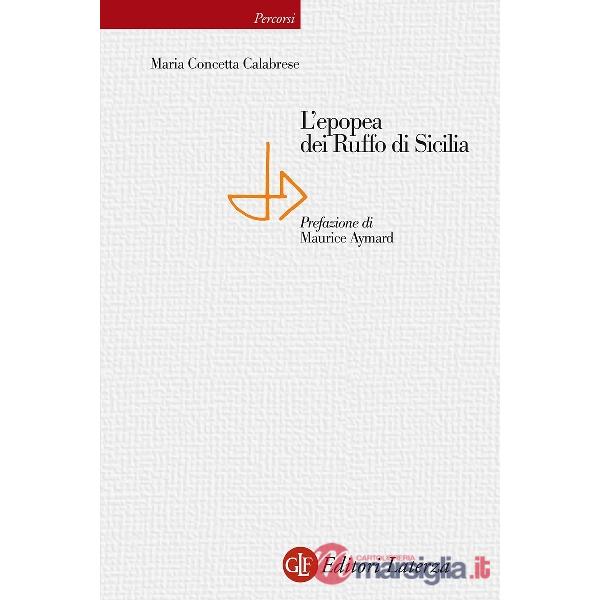 Epopea dei Ruffo di Sicilia (L')