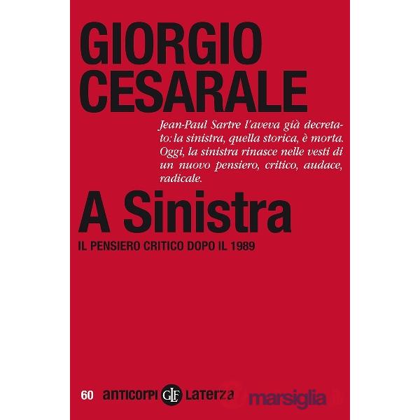A sinistra. Il pensiero critico dopo il 1989
