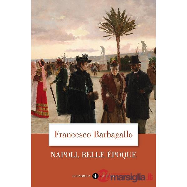 Napoli, Belle Époque (1885-1915)