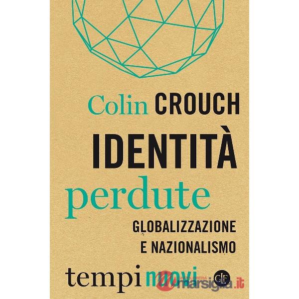 Identità perdute. Globalizzazione e nazionalismo