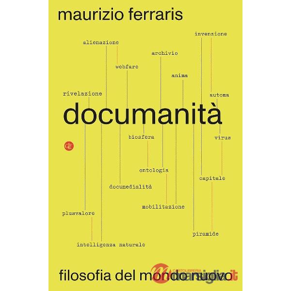 Documanità. Filosofia del mondo nuovo
