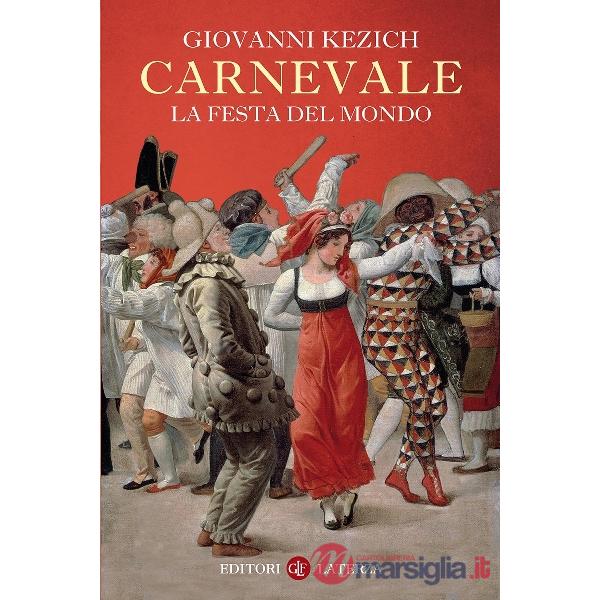 Carnevale. La festa del mondo