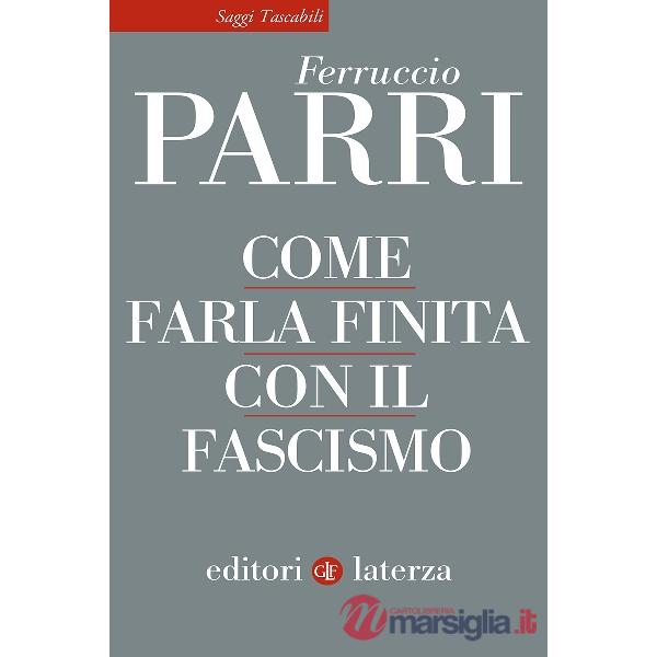 Come farla finita con il fascismo