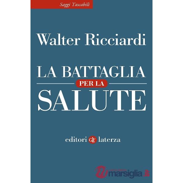 Battaglia per la salute (La)