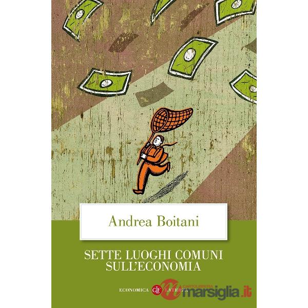 Sette luoghi comuni sull'economia
