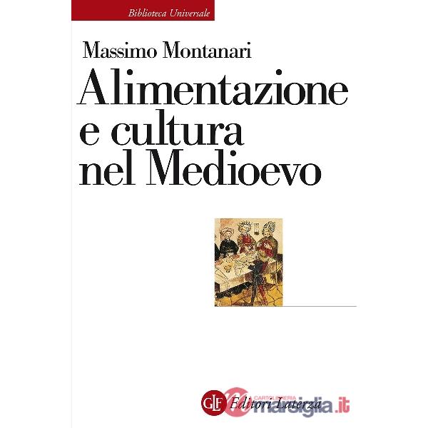 Alimentazione e cultura nel Medioevo