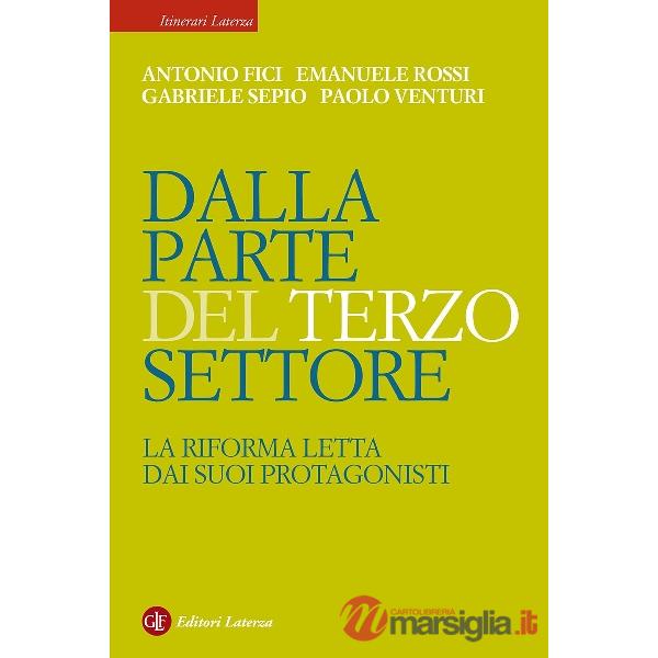 Dalla parte del Terzo Settore. La Riforma letta dai suoi protagonisti