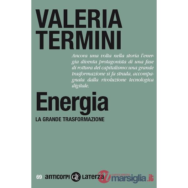 Energia. La grande trasformazione