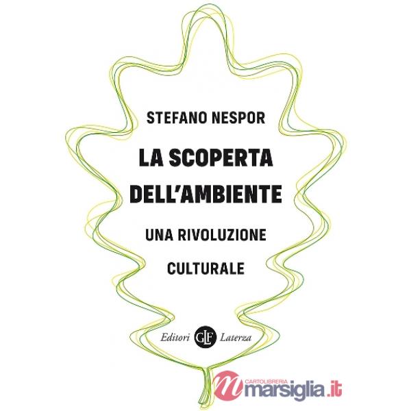Scoperta dell'ambiente. Una rivoluzione culturale (La)