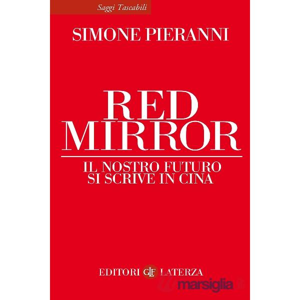 Red mirror. Il nostro futuro si scrive in Cina