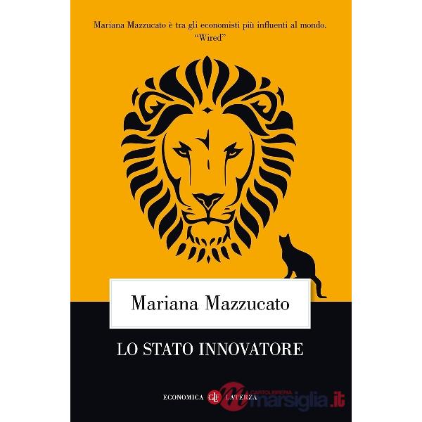 Stato innovatore. Nuova ediz. (Lo)