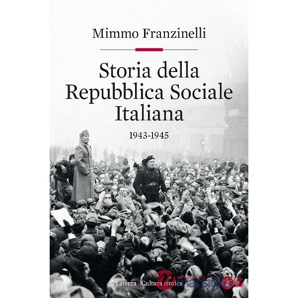 Storia della Repubblica Sociale Italiana 1943-1945