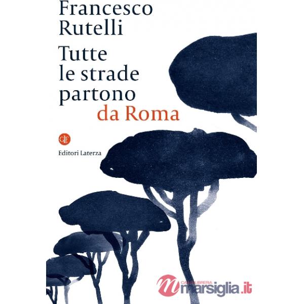 Tutte le strade partono da Roma