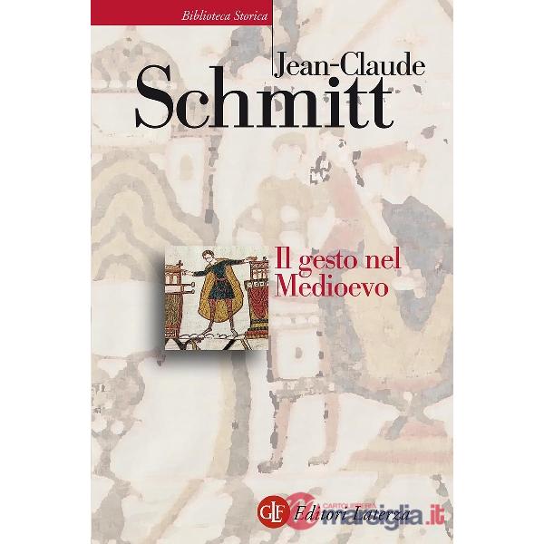 Gesto nel Medioevo (Il)