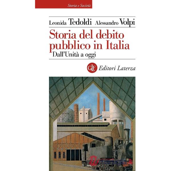 Storia del debito pubblico in Italia. Dall'Unità a oggi