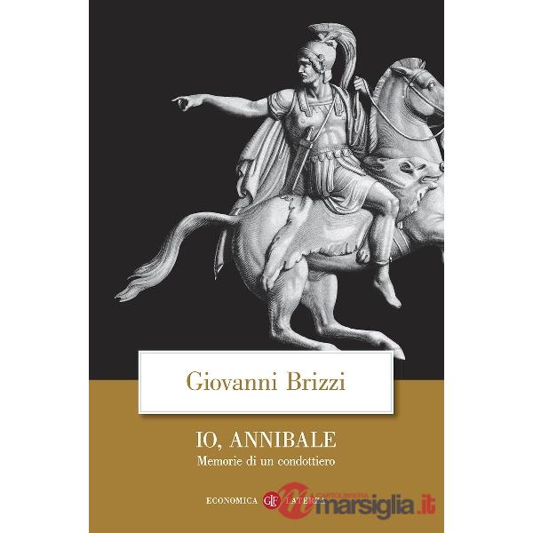 Io, Annibale. Memorie di un condottiero
