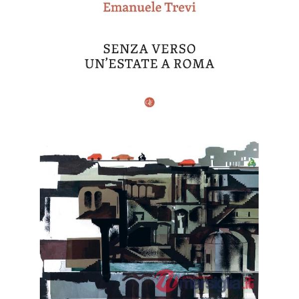 Senza verso. Un'estate a Roma