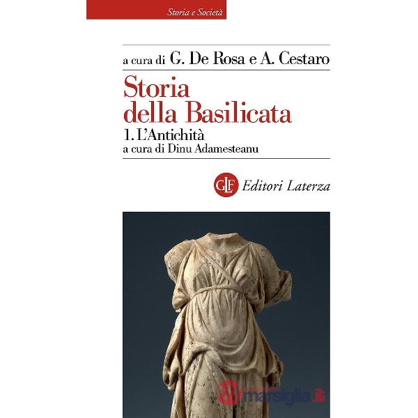 Storia della Basilicata. Vol. 1: L' antichità