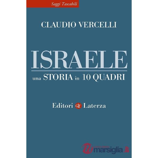 Israele. Una storia in 10 quadri