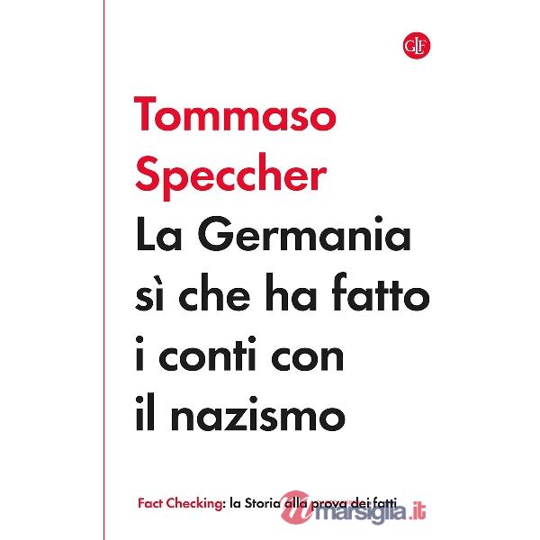 Germania sì che ha fatto i conti con il nazismo (La)
