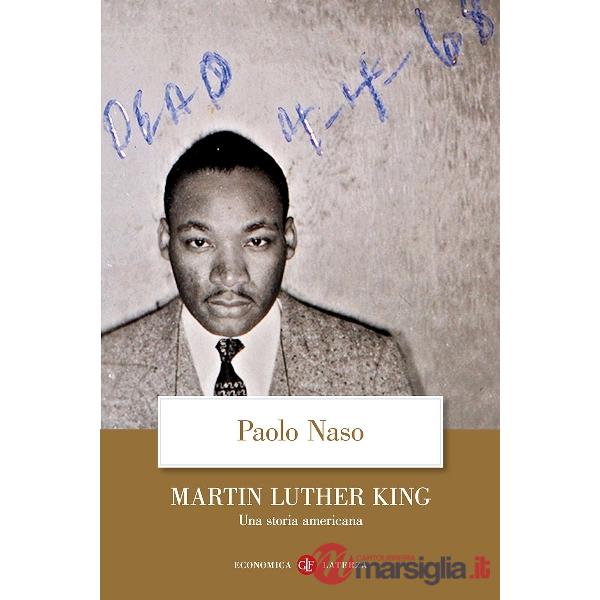 Martin Luther King. Una storia americana