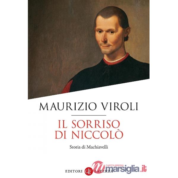 Sorriso di Niccolò. Storia di Machiavelli (Il)