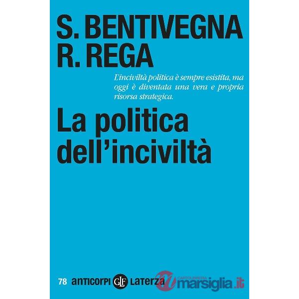 Politica dell'inciviltà (La)