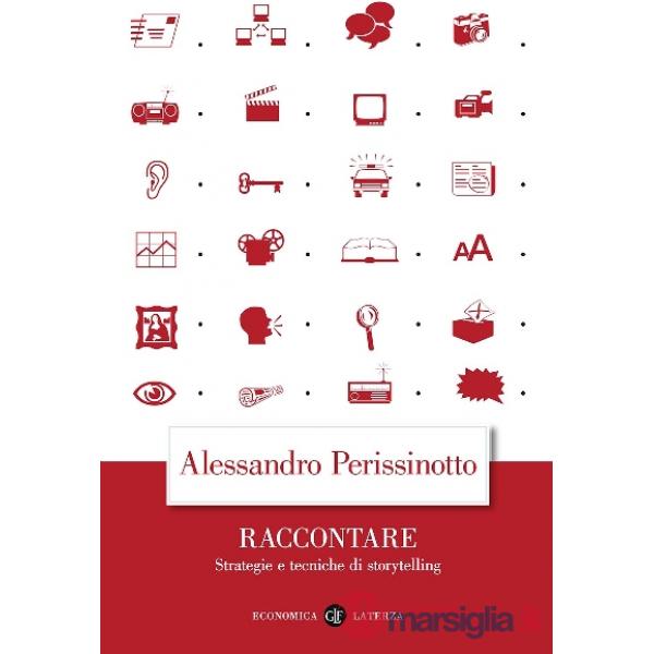 Raccontare. Strategie e tecniche di storytelling