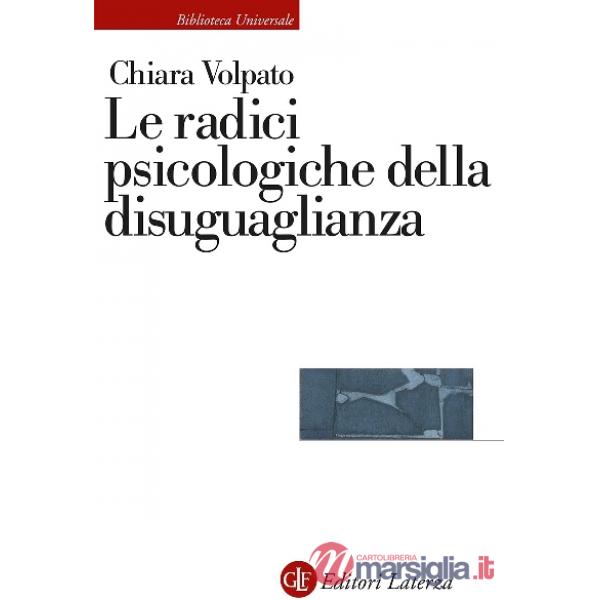 Radici psicologiche della disuguaglianza (Le)