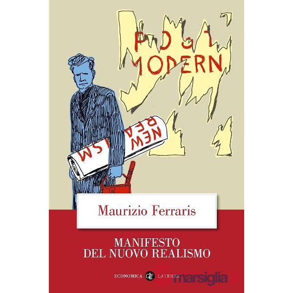 Manifesto del nuovo realismo. Nuova ediz.