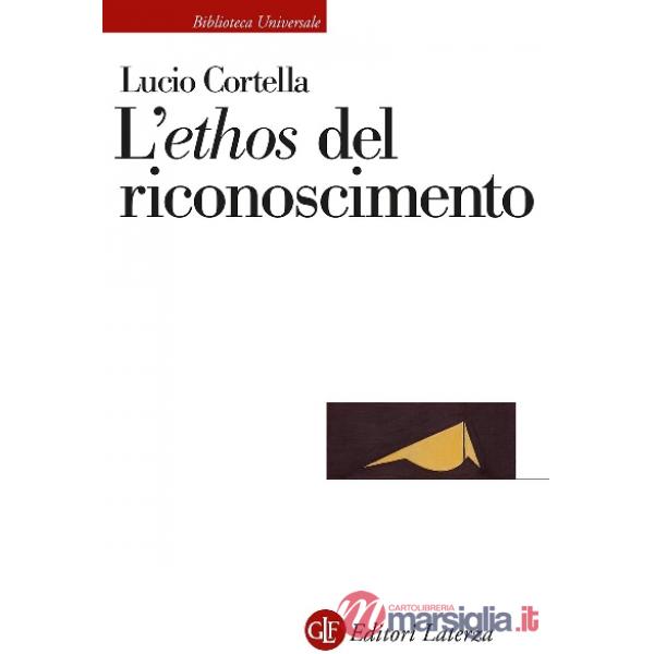 «ethos» del riconoscimento (L')