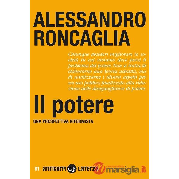 Potere. Una prospettiva riformista (Il)
