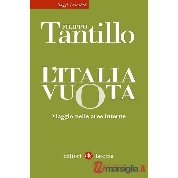 Italia vuota. Viaggio nelle aree interne (L')