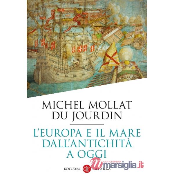 Europa e il mare dall'antichità a oggi (L')
