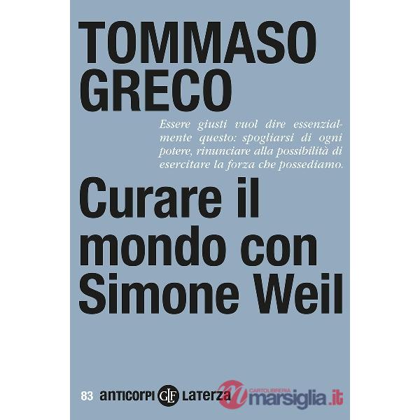 Curare il mondo con Simone Weil