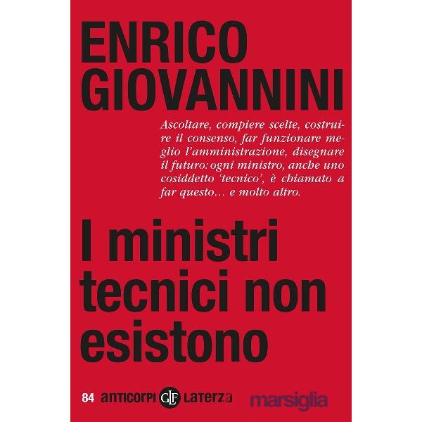 Ministri tecnici non esistono (I)