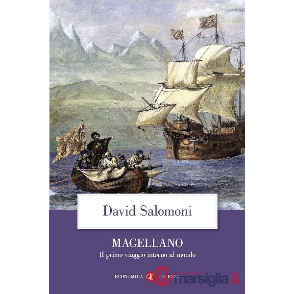 Magellano. Il primo viaggio intorno al mondo