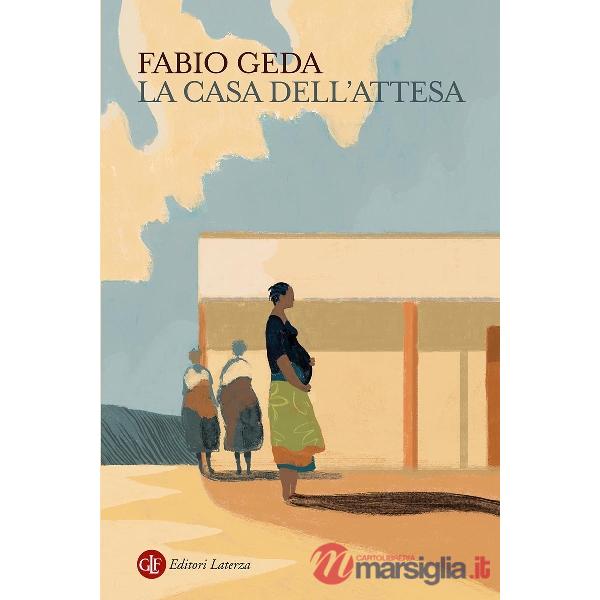 Casa dell'attesa (La)