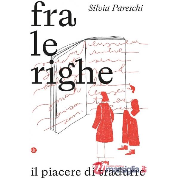 Fra le righe. Il piacere di tradurre